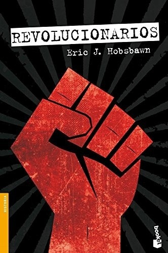 Revolucionarios - Eric Hobsbawm