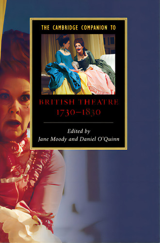 The Cambridge Companion To British Theatre, 1730-1830, De Moody, Jane. Editorial Cambridge, Tapa Dura En Inglés