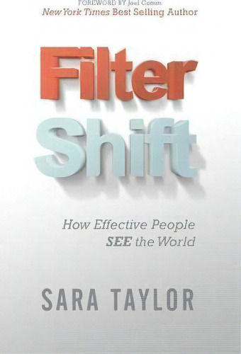 Filter Shift, De Sara Taylor. Editorial Morgan James Publishing Llc, Tapa Blanda En Inglés