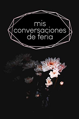 Mis Conversaciones De Feria: Cuaderno A Completar Para Graba