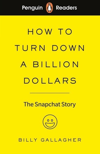 How To Turn Down A Billion Dollars - Penguin Readers, de Gallagher, Billy. Editorial Penguin Books Ltd en inglés