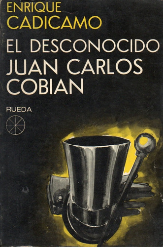 Enrique Cadicamo - El Desconocido Juan Carlos Cobian