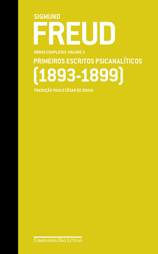 Freud - Vol. 03 - (1893-1899) - Obras Completas -  Primeiro