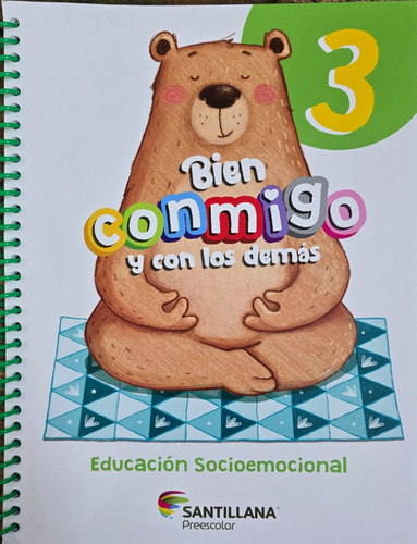 Bien Conmigo Y Con Los Demás 3. Educación Socioemocional.