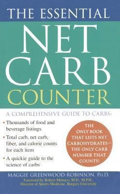 The Essential Net Carb Counter - Ph D Maggie Greenwood-ro...
