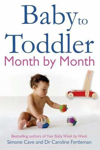 Book : Baby To Toddler Month By Month - Cave, Simone