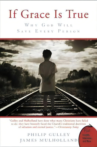 If Grace Is True, De Philip Gulley. Editorial Harpercollins Publishers Inc, Tapa Blanda En Inglés
