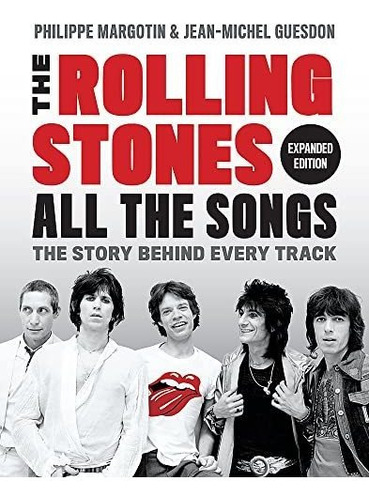 Book : The Rolling Stones All The Songs Expanded Edition Th