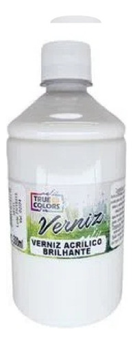 Verniz Acrílico Brilhante 500 Ml True Colors - Base De Água Cor Incolor