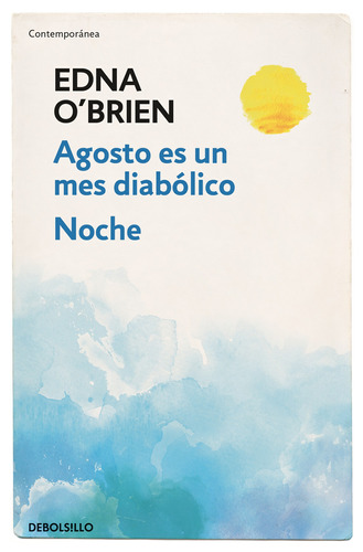 Agosto es un mes diabólico | Noche, de O'Brien, Edna. Serie Ah imp Editorial Debolsillo, tapa blanda en español, 2018