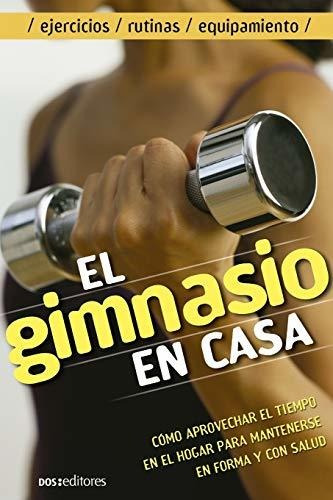 Libro : Gimnasio Ejercicios, Rutina Y Entrenamiento -...