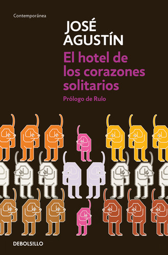 El Hotel De Los Corazones Solitarios / Jose Agustin (ramirez