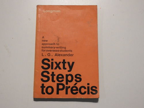 Sixty Steps To Precis - L.g. Alexander - L455