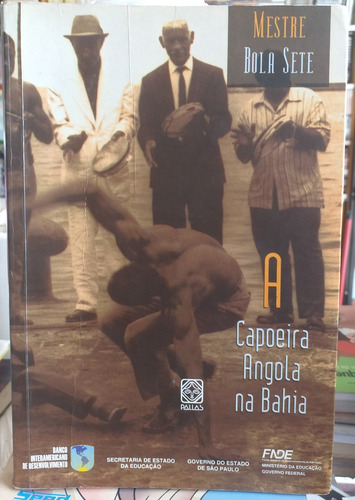 A Capoeira Angola Na Bahia (Usado)