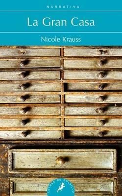 La Gran Casa - Nicole Krauss