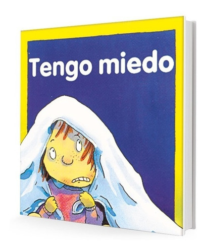 Tengo Miedo -mis Emociones