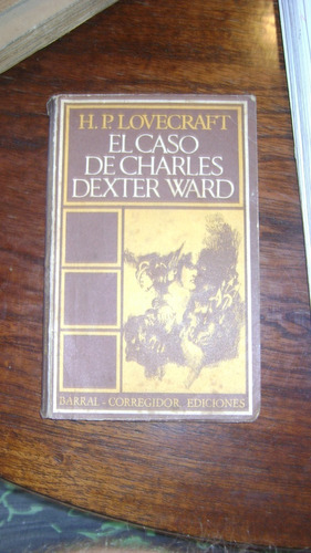 El Caso De Charles Dexter Ward De H. P Lovecraft Serie 27.18