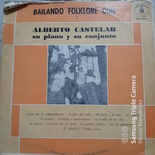 Vinilo Alberto Castelar Piano Y Conj Bailando Folklore F4