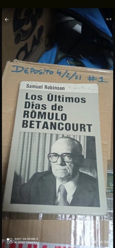 Libro Los Últimos Días De Rómulo Betancourt. Samuel Robinson