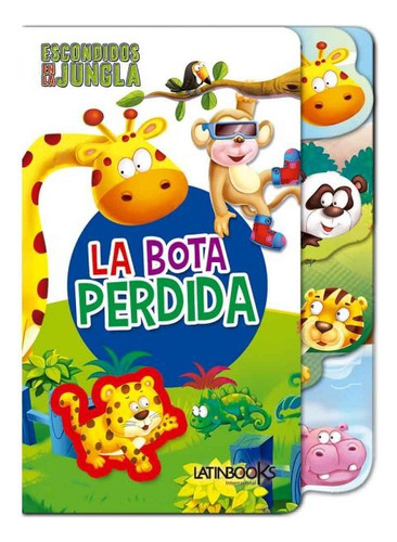 Libro Infantil Escondidos En La Jungla- La Bota Perdida