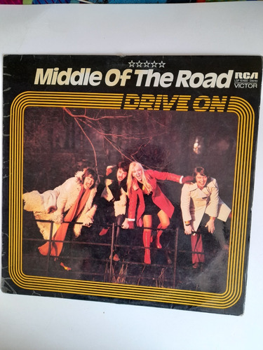 Vinilo Middle Of The Road - Drive On - Original Edicion 1973