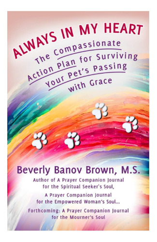 Libro: Always In My Heart: The Compassionate Action Plan For
