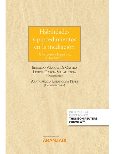 Habilidades Y Procedimientos En La Mediación -   - *