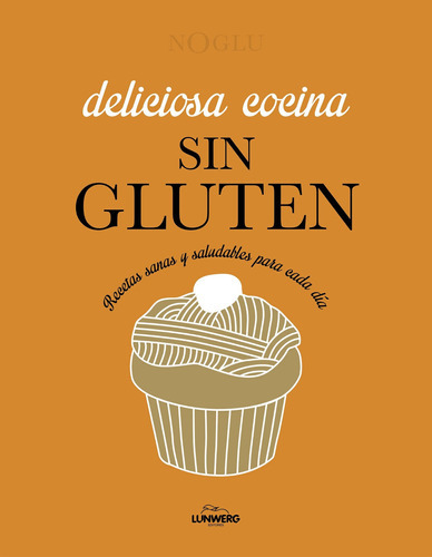 Libro Deliciosa Cocina Sin Gluten - Frédérique Jules