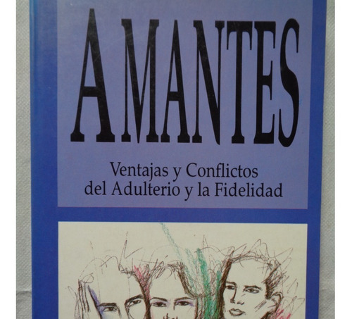 Amantes: Ventajas Y Conflictos (nuevo) Andres Cuevas Sosa /