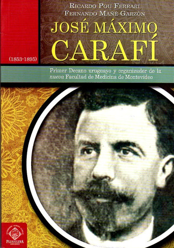 Libro: José Máximo Carafí / Ricardo Pou Ferrari