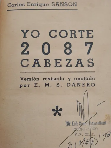 Yo Corte 2087 Cabezas. Sanson. El Verdugo De Luis X V I (Usado)
