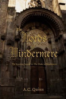 The Lords Of Windermere - A C Quinn (paperback)