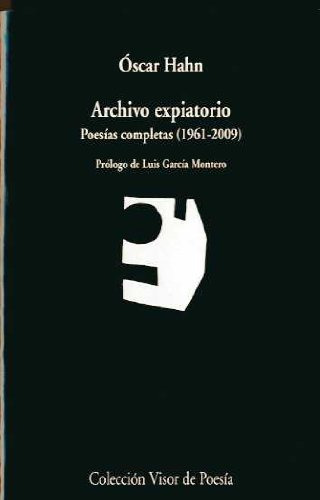 Archivo Expiatorio: Poesias Completas 1961 - 2009: 684 -viso