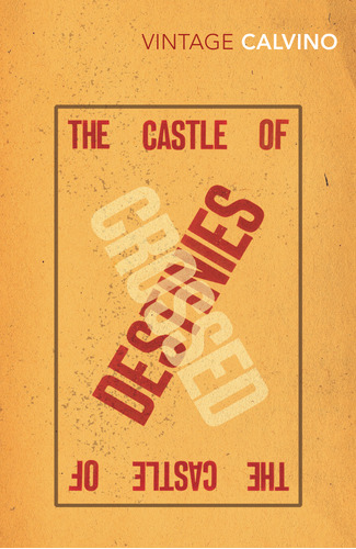 The Castle Of Crossed Destinies, De Calvino, Italo. Editora Vintage Classics Em Português