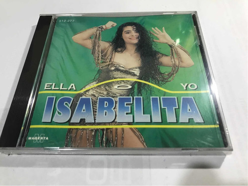 Isabelita Ella O Yo Cd Nuevo Original Cerrado 