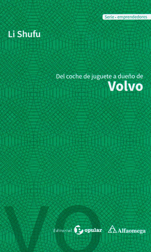 Del Coche De Juguete A Dueño De Volvo