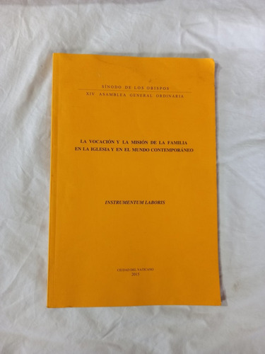 La Vocación Y La Misión De La Familia Iglesia Instrumentum