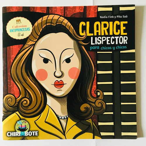 Clarice Lispector - Antiprincesas #4 - Chirimbote