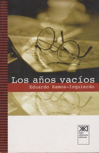 Libro Los Aã±os Vacã­os - Ramos Izquierdo, Eduardo