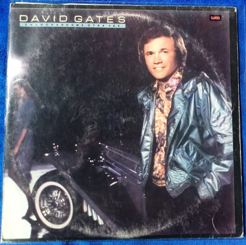 David Gates. Enamorandome Otra Vez