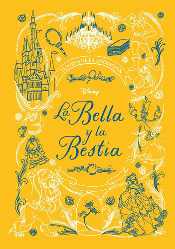 La Bella Y La Bestia. Tesoros De La Animación - Disney