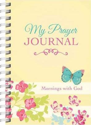 My Prayer Journal: Mornings With God