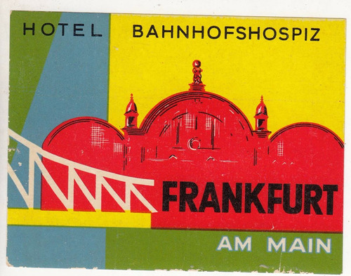 Luggage Sticker Hotel Bahnhofshospiz Frankfurt Alemania Raro