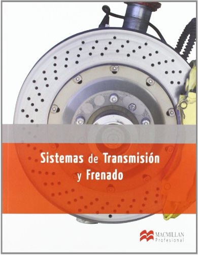 Libro Sistema De Transmisión Y Frenado De José Ignacio Rodri