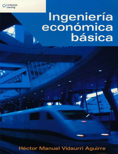 Libro: Ingenieria Economica Basica