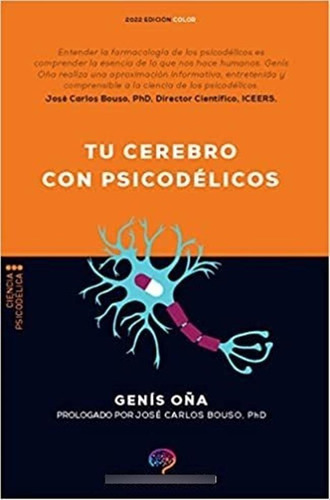 Tu Cerebro Con Psicodelicos - Oña Genis (libro) - Nuevo