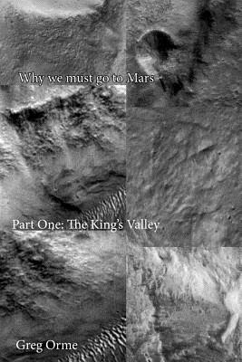 Libro Why We Must Go To Mars: The King's Valley - Ness, P...