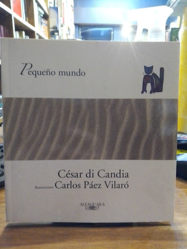 Pequeño Mundo - César Di Candia - Páez Vilaró - Como Nuevo.