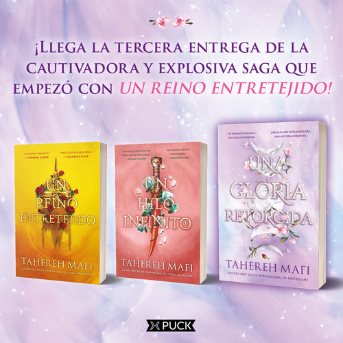 Una Gloria Retorcida, De Tahereh Mafi. Editorial Puck, Tapa Blanda, Edición 01 En Español, 2024