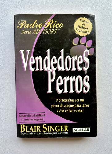 Libro Vendedores Perros Con Prólogo De Robert Kiyosaki (Usado)